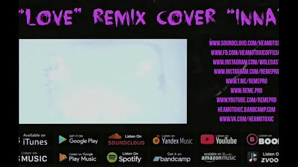 HD HEAMOTOXIC - LOVE Cover Remix INNA [ART EDITION] 16 - NICHT ZU VERKAUFEN für Filme