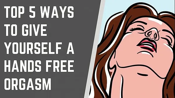 HD Top 5 Ways To Give Yourself A Handsfree Orgasm výkonné filmy
