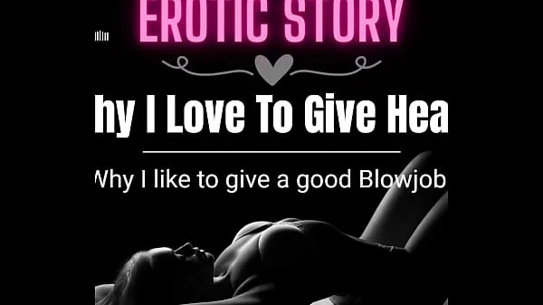 HD EROTIC AUDIO STORY] Why I Love To Give Head power Movies