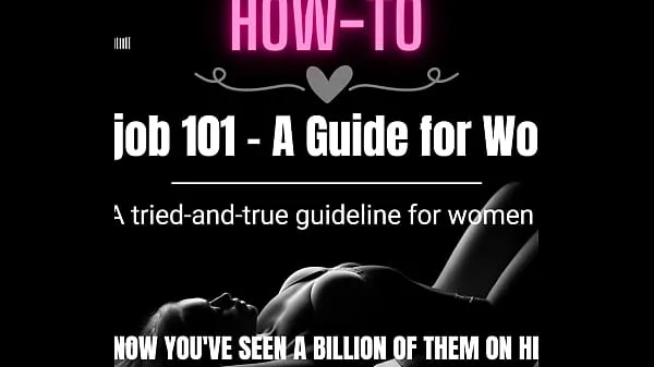 HD Blowjob 101 - A Guide for Women teljesítményű filmek