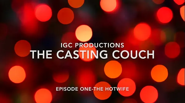 HD The Casting Couch-Part One- The Hotwife-Katrina Naglo močni filmi